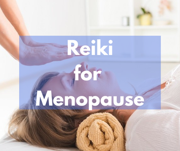 Reiki for Menopause